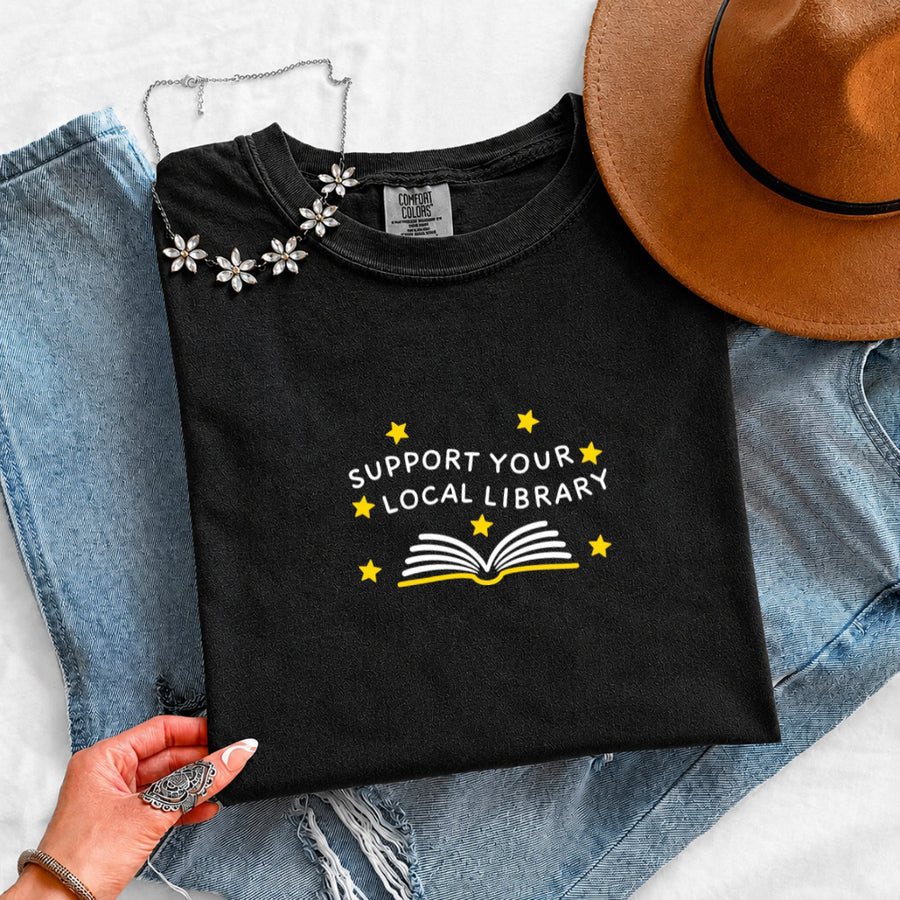 Support Your Local Library Comfort Colors T-Shirt