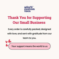 May include a thank-you card from Adorb Custom Tees with gratitude message, hearts, and beige background.