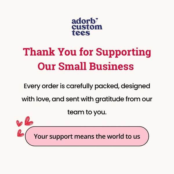 May include a thank-you card from Adorb Custom Tees with gratitude message, hearts, and beige background.