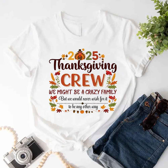 May include matching Thanksgiving family t-shirts featuring a humorous fall-themed message in bold, easy-to-read lettering. The design reflects a playful holiday spirit, making the shirts suitable for adult family gatherings and seasonal celebrations.