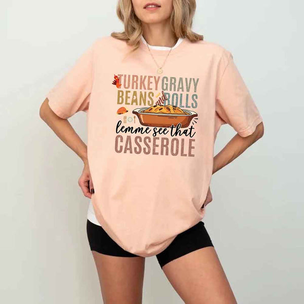 "Turkey Gravy Beans & Rolls Shirt with bold funny Thanksgiving text design, holiday casserole tee for Friendsgiving and family dinners."