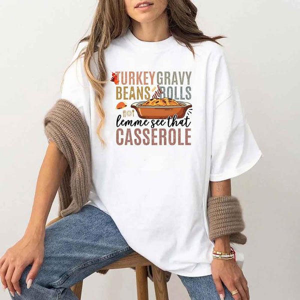 "Turkey Gravy Beans & Rolls Shirt with bold funny Thanksgiving text design, holiday casserole tee for Friendsgiving and family dinners."