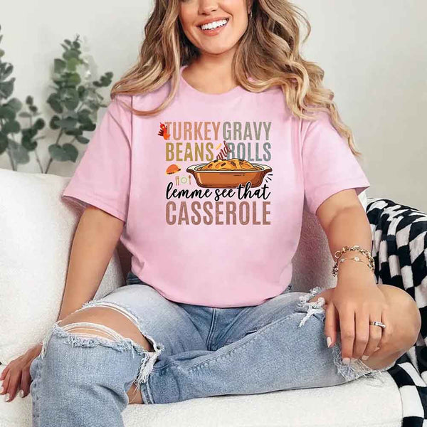 "Turkey Gravy Beans & Rolls Shirt with bold funny Thanksgiving text design, holiday casserole tee for Friendsgiving and family dinners."