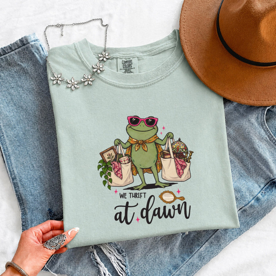 We Thrift at Dawn Comfort Colors T-Shirt