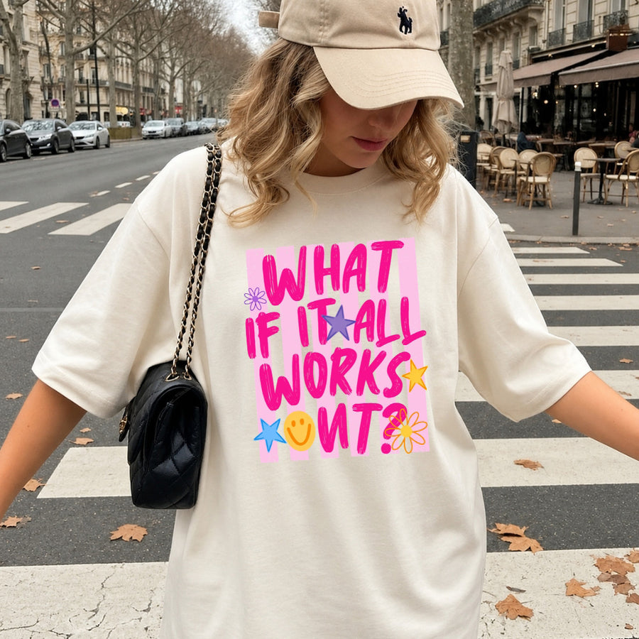May include a What If It All Works Out Comfort Colors T-Shirt featuring an uplifting inspirational statement design.