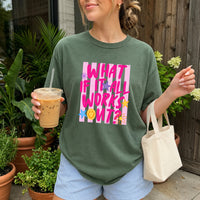 May include a What If It All Works Out Comfort Colors T-Shirt featuring an uplifting inspirational statement design.