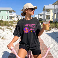 You're Only as Cool as You Treat People Comfort Colors T-Shirt