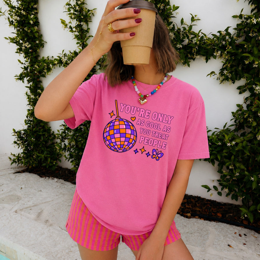 May include a You're Only as Cool as You Treat People Comfort Colors T-Shirt featuring a positive kindness-inspired statement design.
