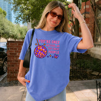 May include a You're Only as Cool as You Treat People Comfort Colors T-Shirt featuring a positive kindness-inspired statement design.