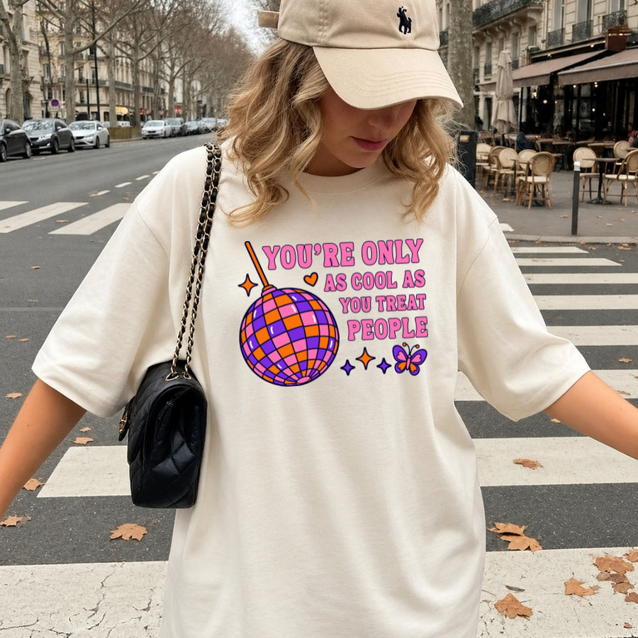May include a You're Only as Cool as You Treat People Comfort Colors T-Shirt featuring a positive kindness-inspired statement design.