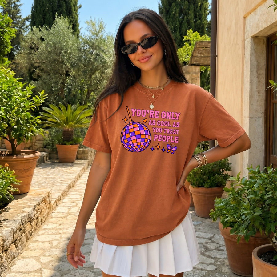 May include a You're Only as Cool as You Treat People Comfort Colors T-Shirt featuring a positive kindness-inspired statement design.
