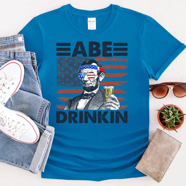 Abe Drinkin 4th of July Shirt – Abraham Lincoln Patriotic Drinking Tee 
Sapphire