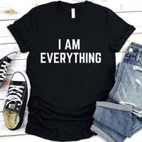 May include a couples t-shirt design featuring the phrase “I Have Everything I Need” and "I Am Everything|in clear, balanced lettering, often paired with a small heart or matching graphic that reflects love, gratitude, and partnership.