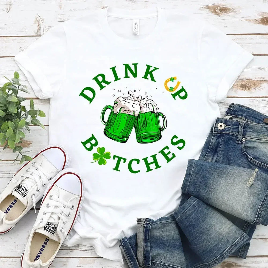Cheers Fuckers, Drink Up Bitches Saint Paddy Couples T-Shirt