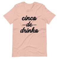 Cinco De Drinko Tee