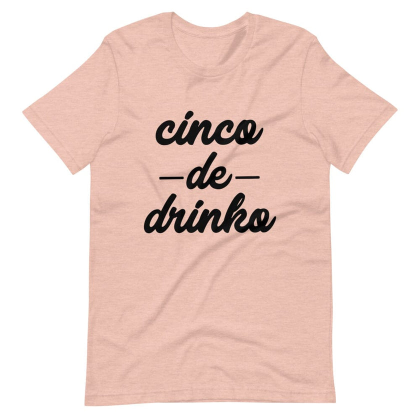 Cinco De Drinko Tee