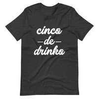 Cinco De Drinko Tee