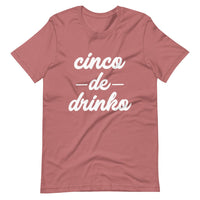 Cinco De Drinko Tee