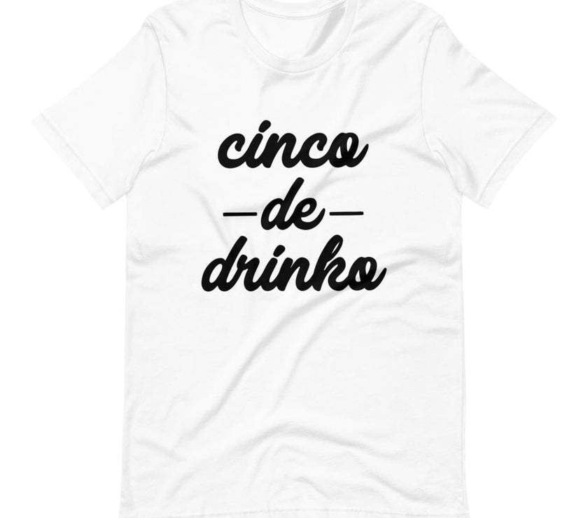 Cinco De Drinko Tee