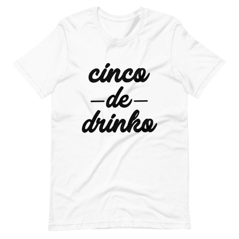 Cinco De Drinko Tee