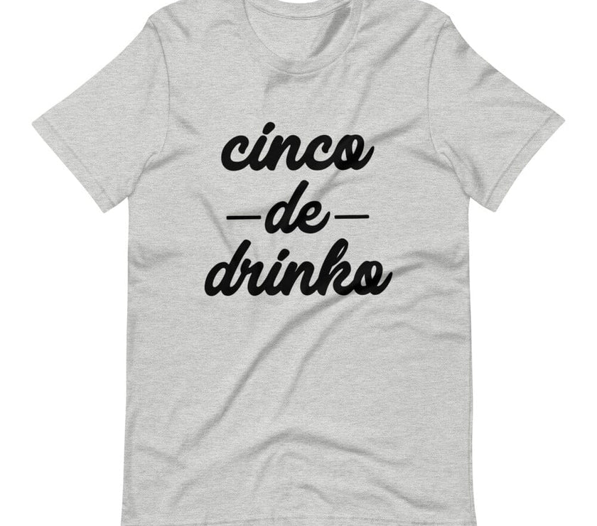 Cinco De Drinko Tee