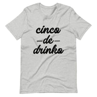 Cinco De Drinko Tee