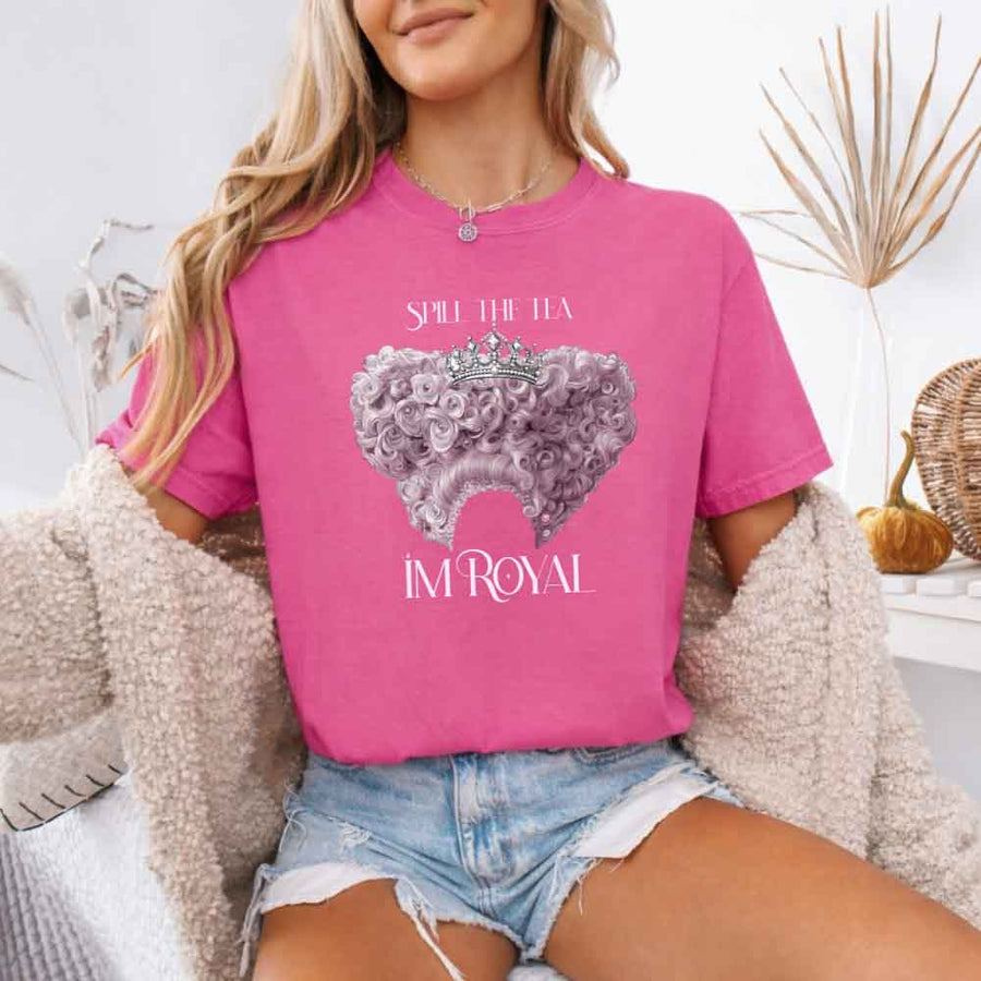 May include a person wearing a Crunchberry Comfort Colors Spill the Tea I’m Royal T-Shirt featuring regency gossip inspired graphic and relaxed fit.