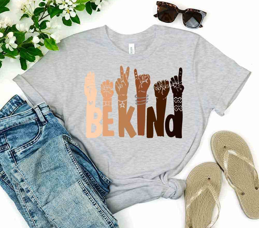 Customizer - $10 Special | Be Kind T-shirt