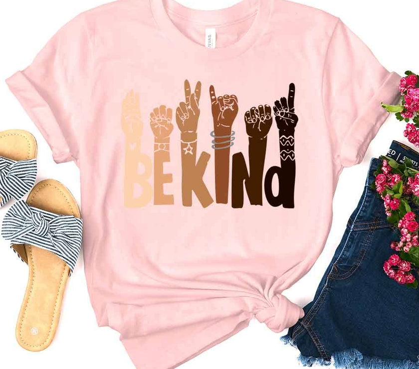 Customizer - $10 Special | Be Kind T-shirt