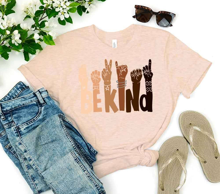 Customizer - $10 Special | Be Kind T-shirt