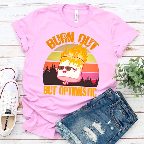 Customizer - Burn Out But Optimistic Marshmallow Burning Tee