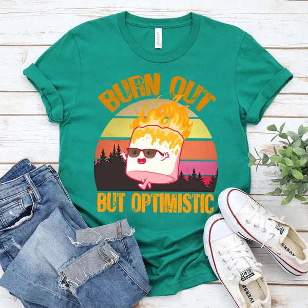 Customizer - Burn Out But Optimistic Marshmallow Burning Tee
