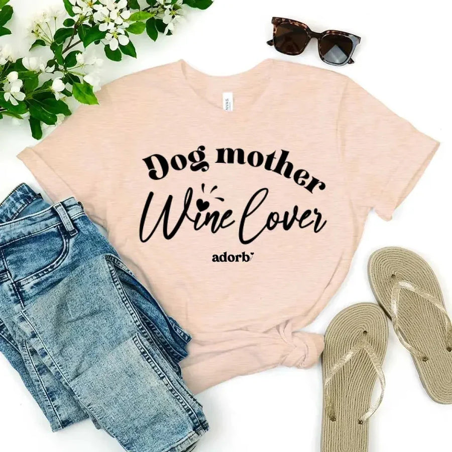Customizer - Dog Mother Wine Lover T-shirt