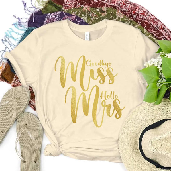 Customizer - Goodbye Miss Hello Mrs Golden Edition T-shirt