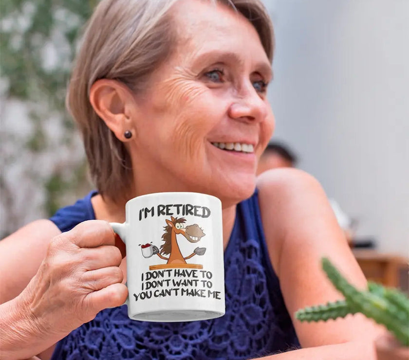 Customizer - I Am Retired I Don't Have To Mug