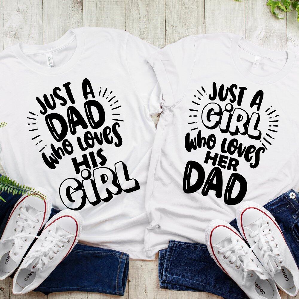 Customizer - Just A Dad Who Loves His Girl Tee