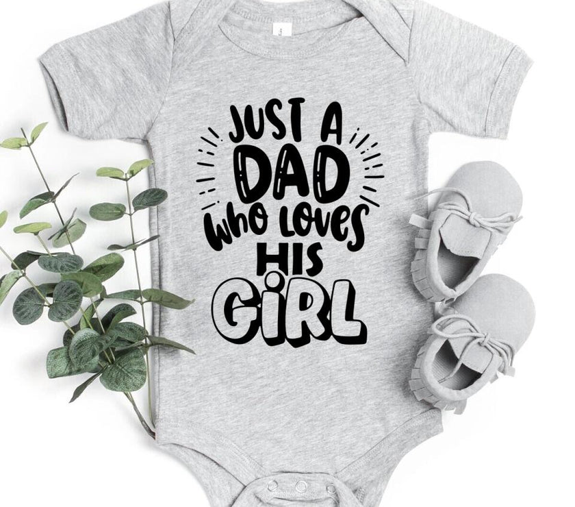 Customizer - Just A Dad Who Loves His Girl Tee