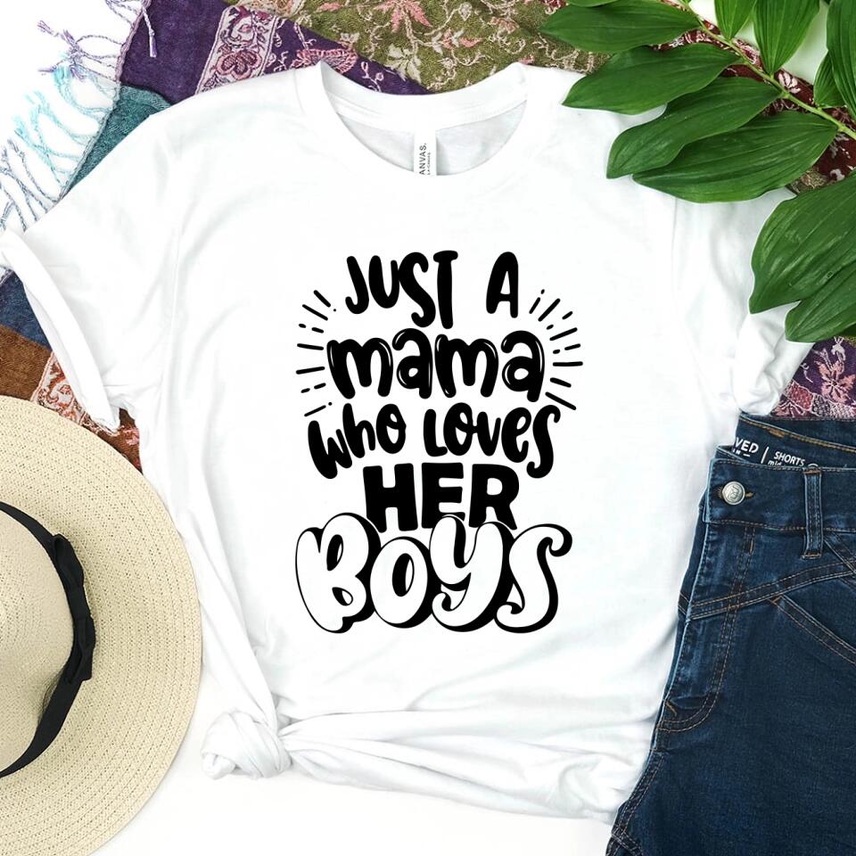 Customizer - Mama Who Loves Her Boys T-Shirt