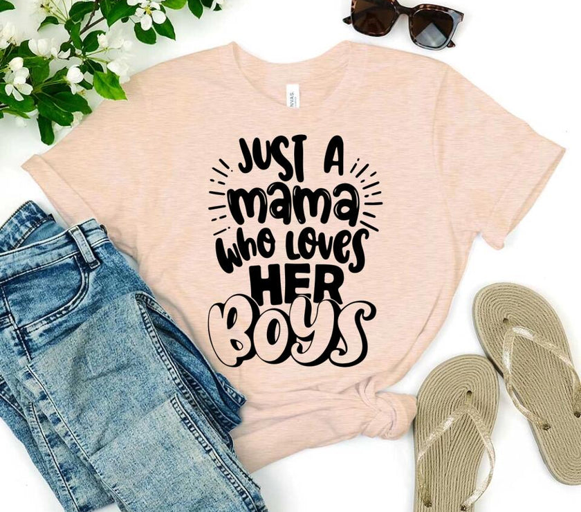 Customizer - Mama Who Loves Her Boys T-Shirt