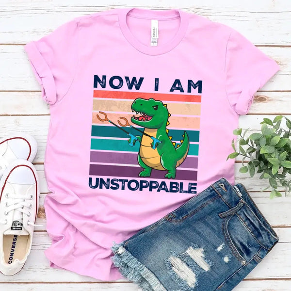 Customizer - T Rex Now I Am Unstoppable Funny Tee