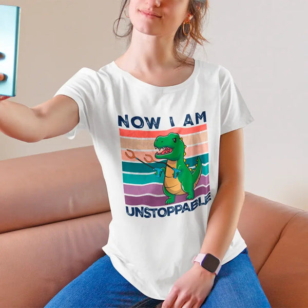 Customizer - T Rex Now I Am Unstoppable Funny Tee