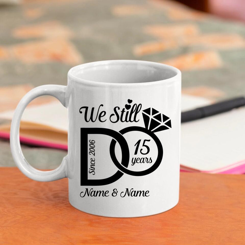 Customizer - We Still Do Personalized Mug 11oz