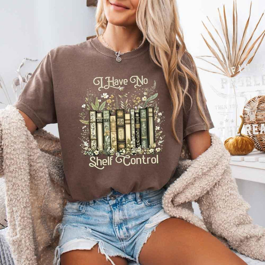 Comfort Colors I Have No Shelf Control – Funny Book Lover Tee