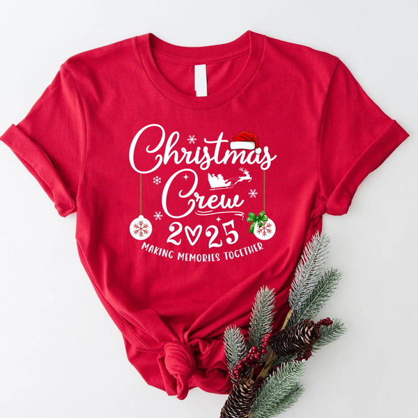 May include matching family Christmas T-shirts with “Family Christmas Crew 2025 – Making Memories Together” festive text and holiday graphics.