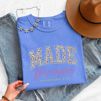 Made For More Comfort Colors - Religious Encouragement Graphic Tee