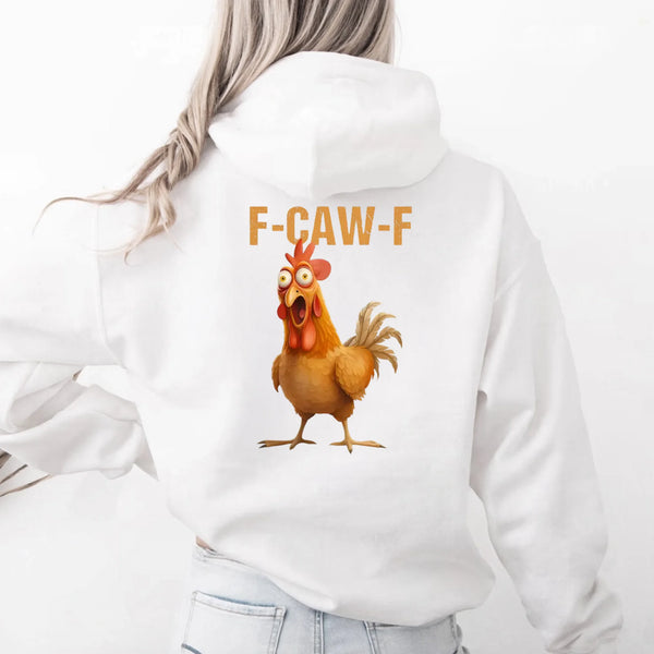 May include a cartoon-style rooster yelling “F-Caw-F!” on a unisex hoodie, shown in back views with vivid colors.