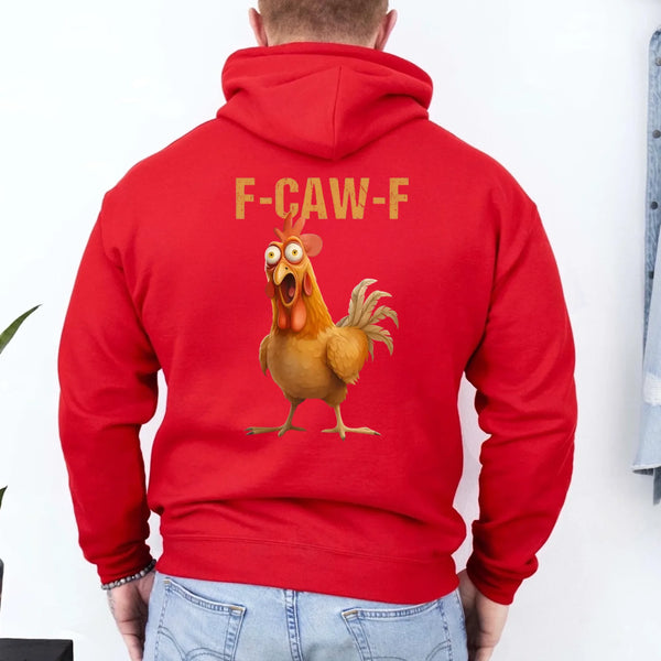 May include a cartoon-style rooster yelling “F-Caw-F!” on a unisex hoodie, shown in back views with vivid colors.