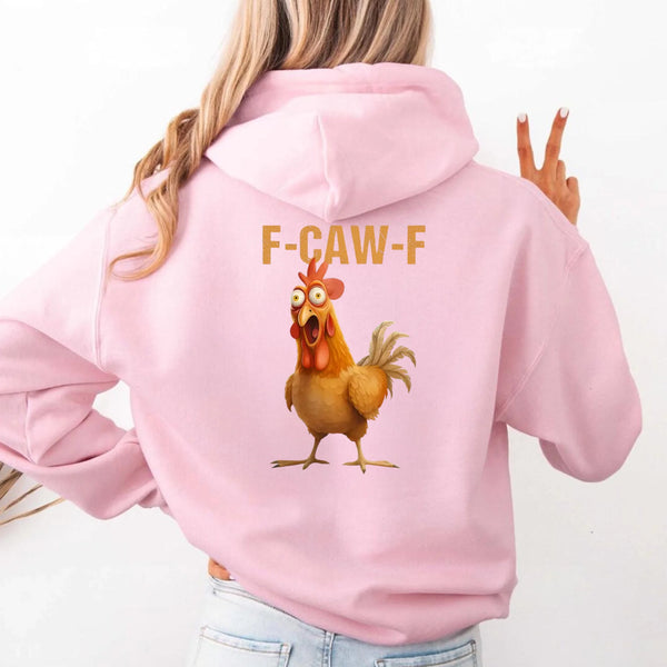 May include a cartoon-style rooster yelling “F-Caw-F!” on a unisex hoodie, shown in back views with vivid colors.