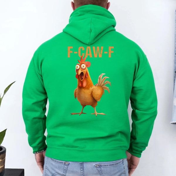 May include a cartoon-style rooster yelling “F-Caw-F!” on a unisex hoodie, shown in back views with vivid colors.
