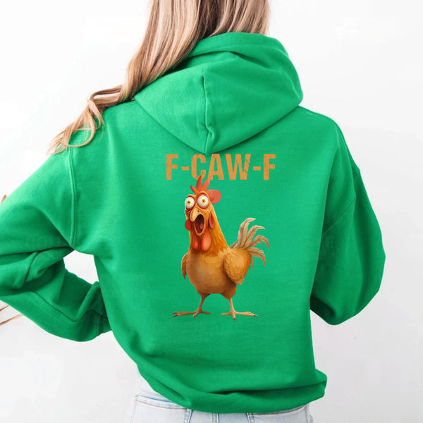 May include a cartoon-style rooster yelling “F-Caw-F!” on a unisex hoodie, shown in back views with vivid colors.